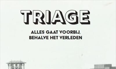 Triage - Een monument voor de toekomst