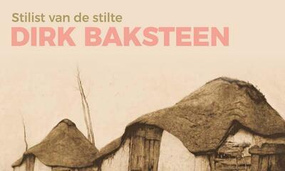 Dirk Baksteen - Stilist van de stilte