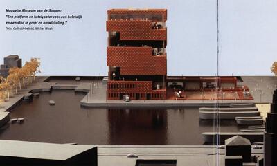Maquette Museum aan de Stroom: "Een platfarm en katalysatorvaar een hele wijk en een stad In groei en ontwikkeling. " Foto: Collectiebeleid, Michel Wuyts