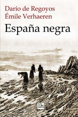 Espana negra Lasurt-Regoyos