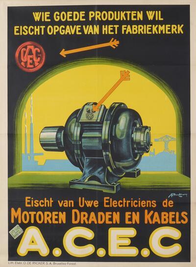 Affiche van ACEC (Ateliers de Constructions Électriques de Charleroi), een grote fabrikant van elektrotoestellen die ook een vestiging had in Gent. COLLECTIE INDUSTRIEMUSEUM