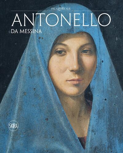 Caterina Cardona, Giovanni Carlo Federico Villa Antonello da Messina 304 blz. - Engels  € 40,00 ISBN: 885723898 Uitgeverij SKIRA