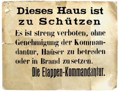 Aanplakbiljet ‘Dieses Haus ist zu Schützen’, zonder datum, groote oorlog,