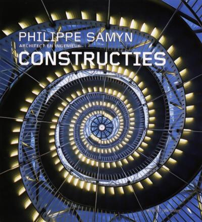 Philippe Samyn – architect en ingenieur – Constructies