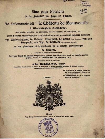 Titelpagina uit 'Le fief-manoir dit "Ie Château de Beauvoorde" à Wulveringem  (1408·1900)', uitgave 1900·1901, auteur Arthur Merghelynck