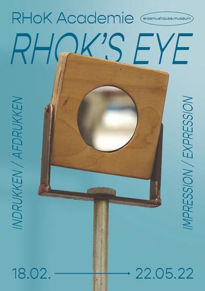 RHoK’s Eye – Indrukken/Afdrukken 
