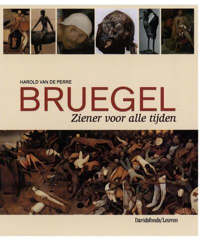 Bruegel, ziener voor alle tijden