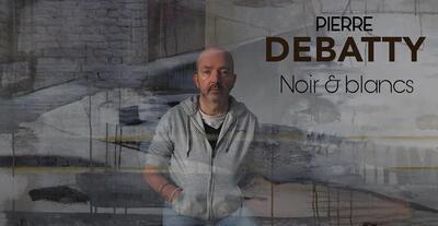 Pierre Debatty - Noir & blancs