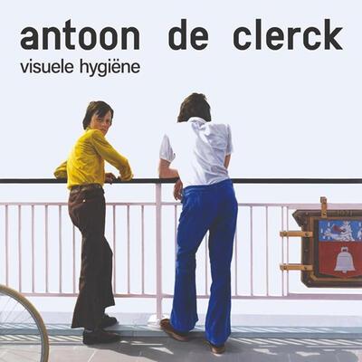 Antoon De Clerck - Visuele Hygiëne