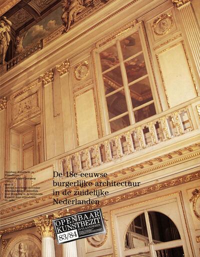 David 't Kindt (1699 -1770), architect. Pieter Norbert van Reysschoot (1738-1795), decorateur. Het Huis d'Hane-Steenhuyse, 18e eeuwse architectuur