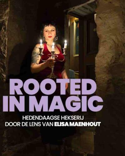 Rooted in magic - Hedendaagse hekserij