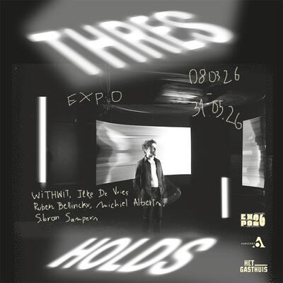 Thresholds – Stap over de drempel…