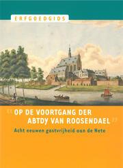 Op de voortgang der abtdy van Roosendael