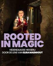Themanummer OKV - Rooted in Magic - Hedendaagse hekserij door de lens van Elisa Maenhout | OKV
