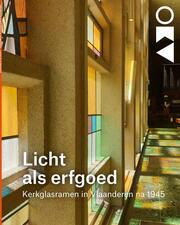 Licht als erfgoed