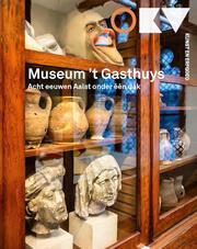 Museum 't Gasthuys
