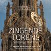 Beiaardmuziek, Zingende torens 
