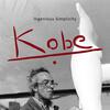 Kobe - Ingenious Simplicity