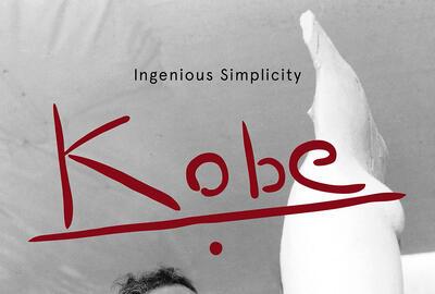 Kobe - Ingenious Simplicity