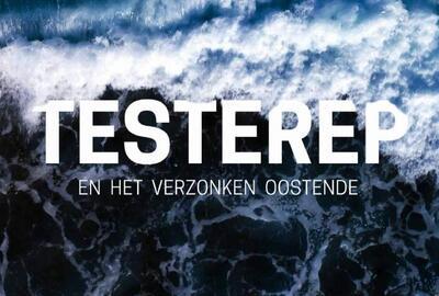 Affiche 'Testerep en het verzonken Oostende'