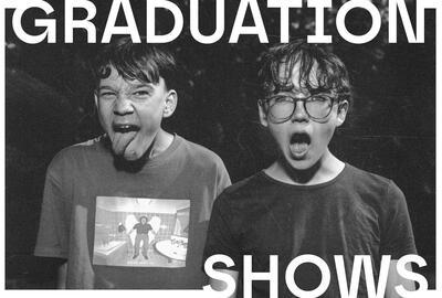 Graduation Shows