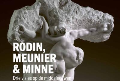Rodin, Meunier & Minne